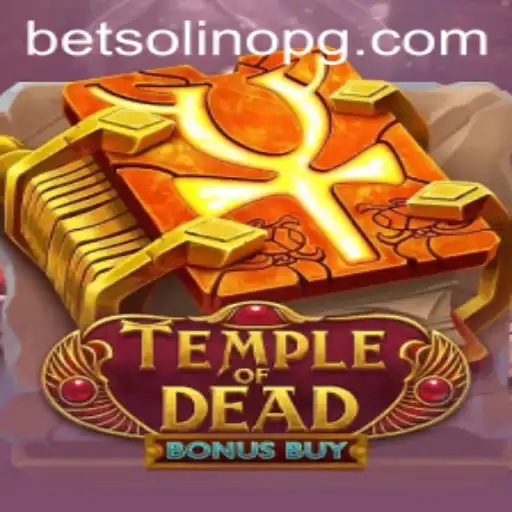 Discover the Thrills of Temple of Dead Bonus Buy: A Comprehensive Guide