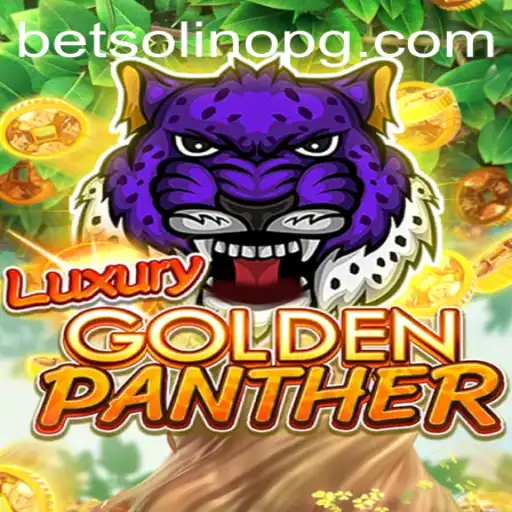 Discover the Thrills and Elegance of LUXURYGOLDENPANTHER